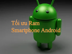 Tối ưu Ram trên Android