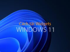 Cách tắt Widgets Windows 11