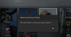 VAC was unable to verify your game session